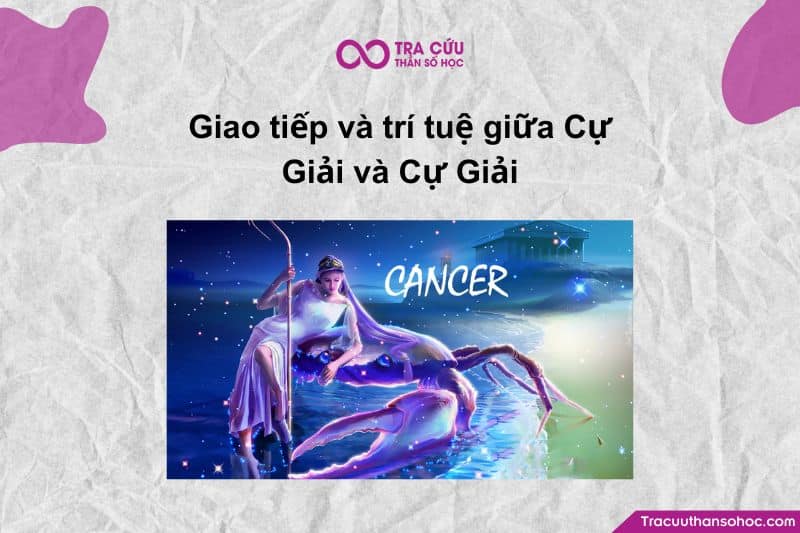 Hai Cự Giải = hai “chiếc vỏ sò” tìm được nhau trên cùng một bãi biển 🌊