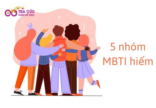 Nhóm tính cách MBTI hiếm gặp nhất là nhóm nào? Đặc điểm nhóm tính cách hiếm là gì?