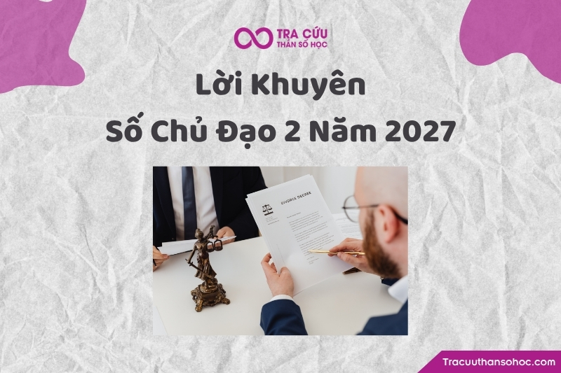 Lời khuyên dành cho người có số chủ đạo 2 năm 2027 Lời khuyên dành cho người có số chủ đạo 2 năm 2027